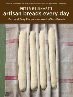 cover image of Peter Reinhart's Artisan Breads Every Day